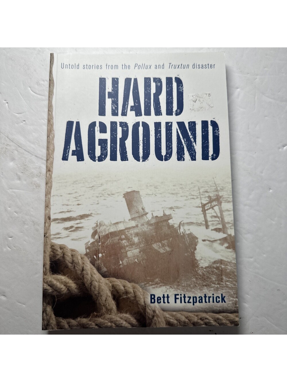Hard Aground Bett Fitzpatrick Pollux Truxtun Disaster Newfoundland 2022
